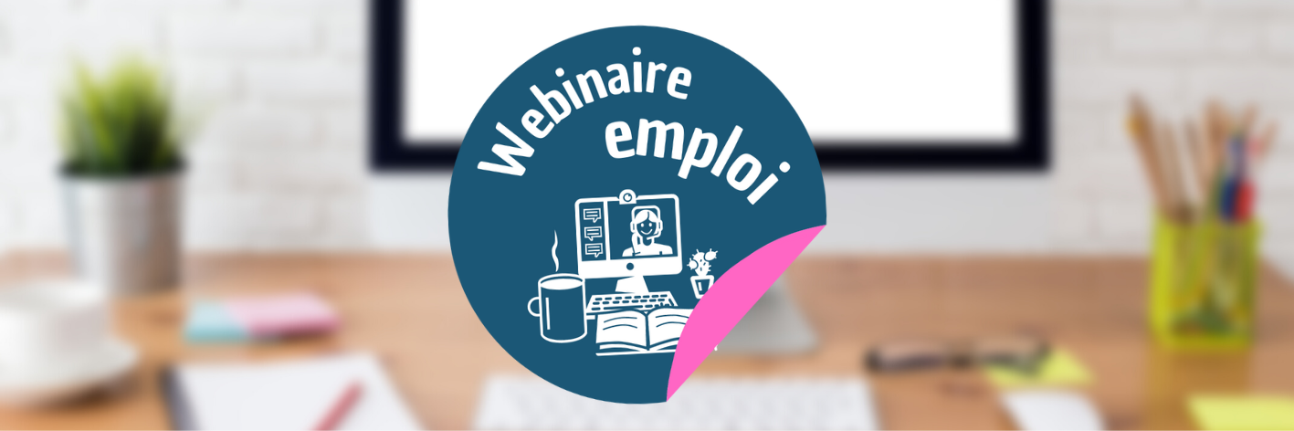 Webinaires de l'emploi